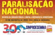 Paralisação Geral: 25 estados e o DF confirmam atos para o próximo dia 13
