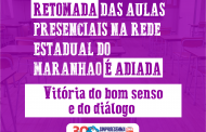 Sinproesemma se posiciona e Seduc adia a retomada das aulas presenciais no Maranhão