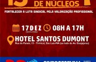 Sinproesemma promove o 13º Encontro Estadual de Núcleos Sindicais