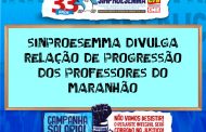 Sinproesemma divulga relação de progressão dos professores do Maranhão