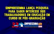 Sinproesemma lança pesquisa para saber interesse dos trabalhadores em educação em curso de pós-graduação