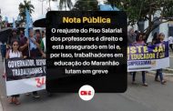 CNTE lança nota de apoio à greve dos Trabalhadores em Educação do Maranhão