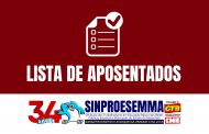 Sinproesemma divulga nova lista de atos de aposentadoria dos Trabalhadores em Educação